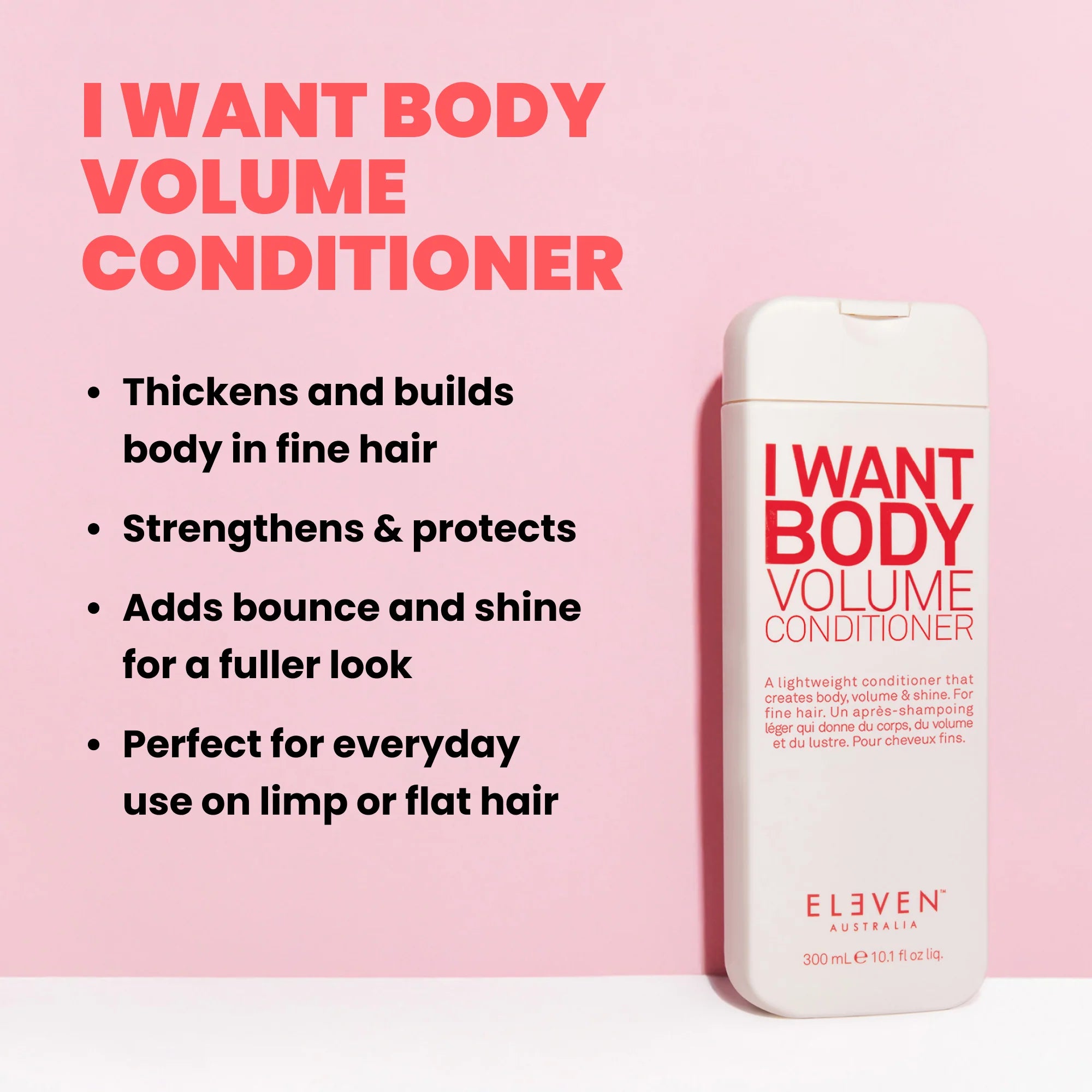 Eleven Australia I Want Body Volume Conditioner