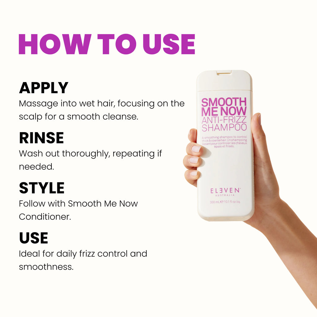 Eleven Australia Smooth Me Now Anti-Frizz Shampoo